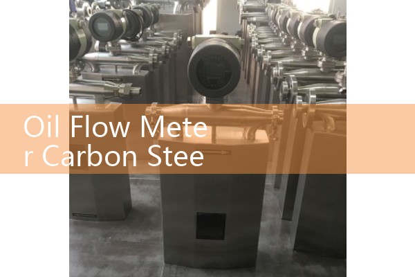 Oil Flow Meter Carbon Steel Body: Rugged and Affordable Sizing for Clean Petroleum